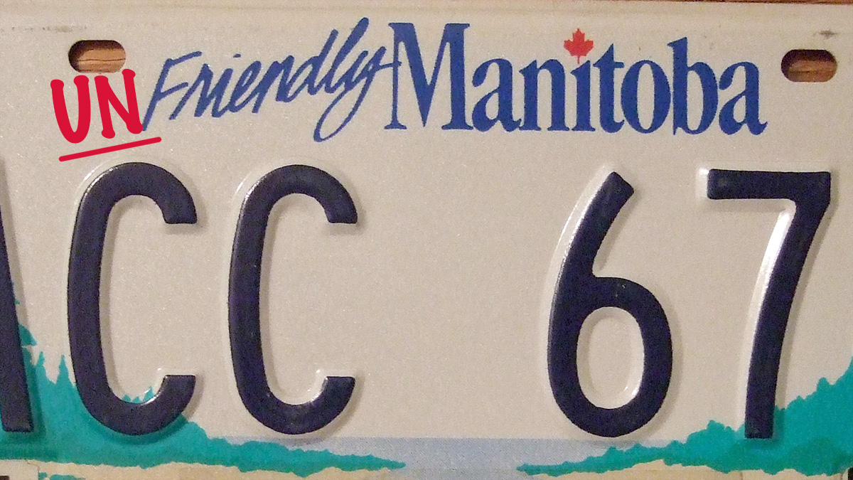 Manitoba releases special license plates for unfriendly Manitobans
